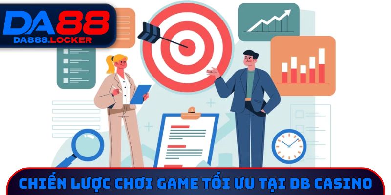 Chiến lược chơi game tối ưu tại DB Casino