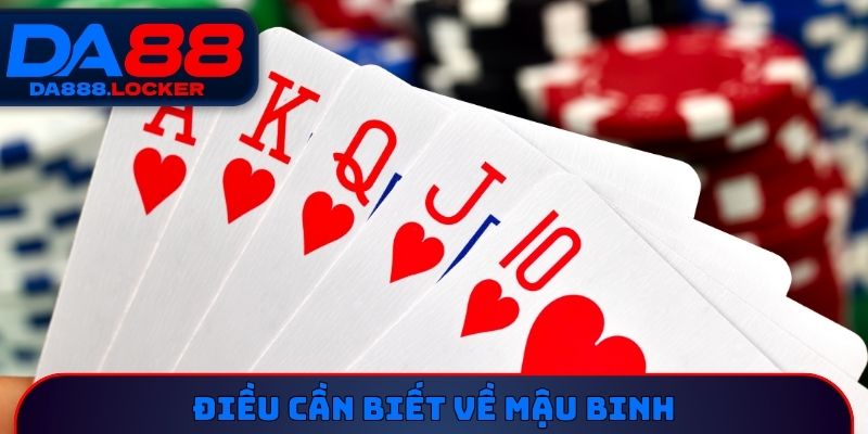 Điều cần biết về Mậu Binh