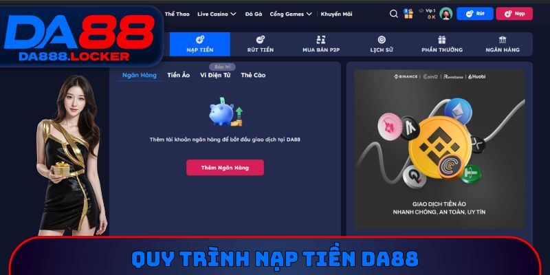 Quy trình nạp tiền DA88 